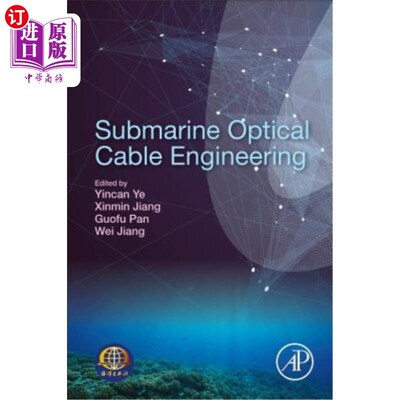 海外直订Submarine Optical Cable Engineering 海底光缆工程
