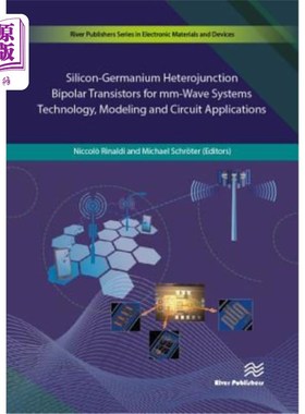 海外直订Silicon-Germanium Heterojunction Bipolar Transistors for MM-Wave Systems Technol 用于mm波系统的硅锗异质结双