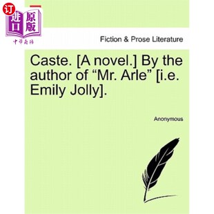III Vol. 小说 Author Arle Emily Mr. 即艾米 作者：阿尔先生 Novel. Jolly the 种姓 I.E. 海外直订Caste.