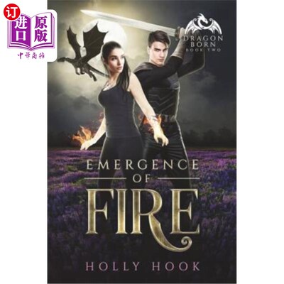 海外直订Emergence of Fire (Dragon Born, #2) 火的出现（龙生，2）