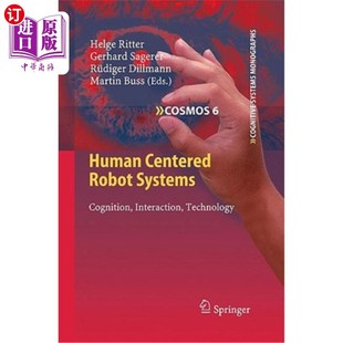 机器人系统 Interaction Centered 海外直订Human 技术 Cognition Systems Technology 交互 认知 以人为中心 Robot