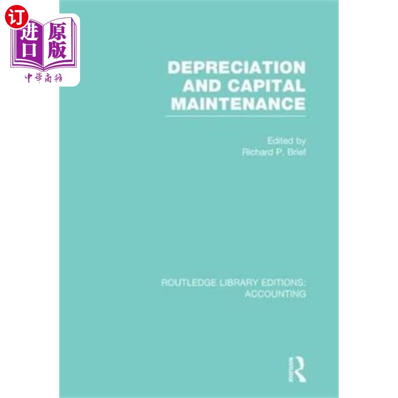 海外直订Depreciation and Capital Maintenance (RLE Accoun... 折旧和资本维护(RLE会计)