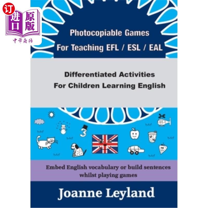 海外直订Photocopiable Games For Teaching EFL / ESL / EAL: Differentiated Activities For  用于EFL / ES