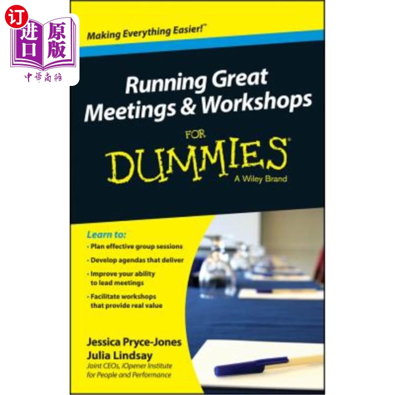 海外直订Running Great Meetings and Workshops for Dummies 为傻瓜举办优秀的会议和研讨会 书籍/杂志/报纸 经济管理类原版书 原图主图