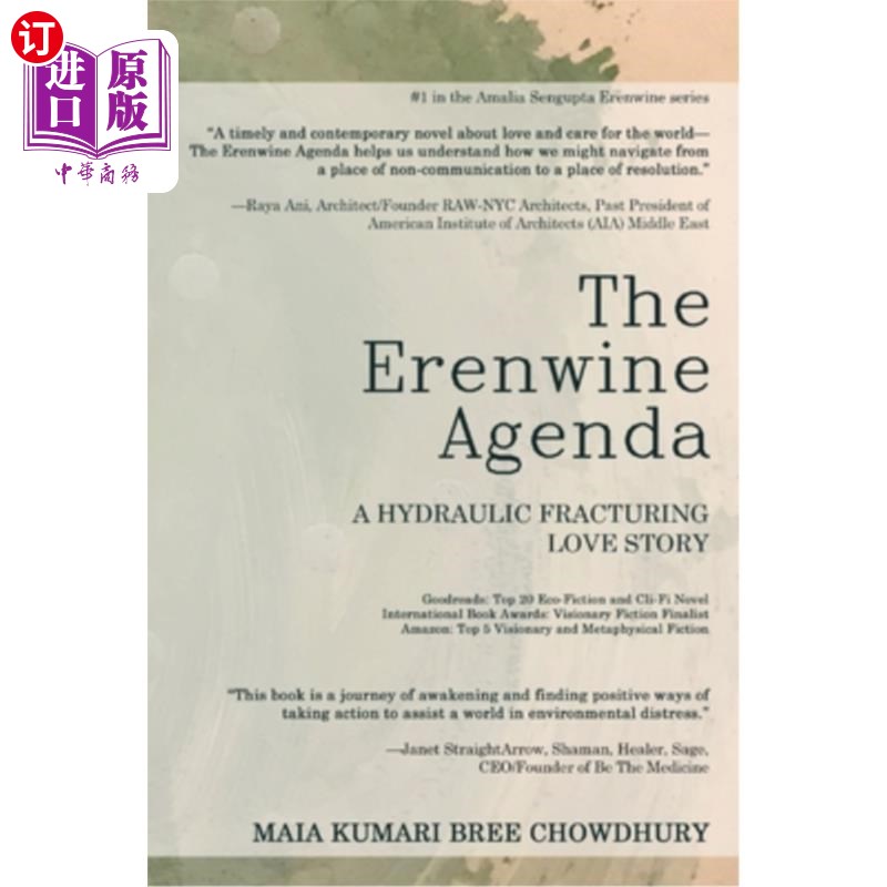 海外直订The Erenwine Agenda: A Hydraulic Fracturing Love Story Erenwine议程:水力压裂爱情故事