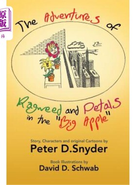 海外直订The Adventures of Ragweed and Petals in the 