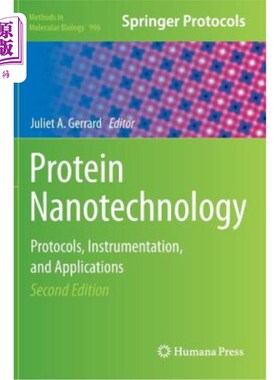 海外直订Protein Nanotechnology: Protocols, Instrumentation, and Applications, Second Edi 蛋白质纳米技术：协议、仪器