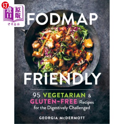 海外直订医药图书Fodmap Friendly: 95 Vegetarian and Gluten-Free Recipes for the Digestively Chall 友好的Fod