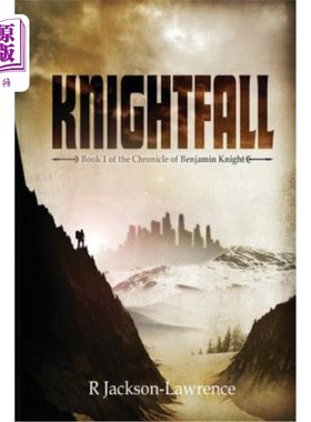 海外直订Knightfall: Book 1 of The Chronicle of Benjamin Knight 奈特福尔：本杰明·奈特编年史第一册