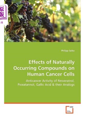海外直订医药图书Effects of Naturally Occurring Compounds on Human Cancer Cells 天然化合物对人类癌细胞的影响