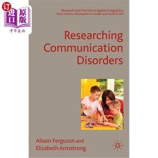 研究沟通障碍 Disorders 海外直订Researching Communication