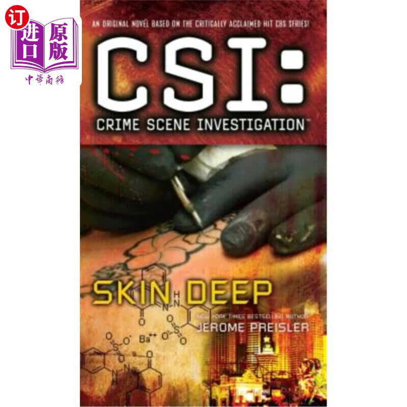 海外直订Csi: Crime Scene Investigation: Skin Deep 犯罪现场调查：肤浅