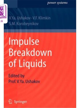 海外直订Impulse Breakdown of Liquids 液体的脉冲击穿