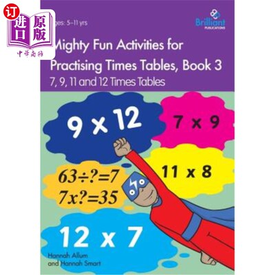 海外直订Mighty Fun Activities for Practising Times Tables, Book 3: 7, 9, 11 and 12 Times 非常有趣的练习乘法表的活动