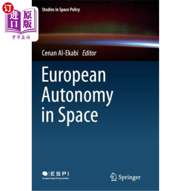海外直订European Autonomy in Space 欧洲空间自治