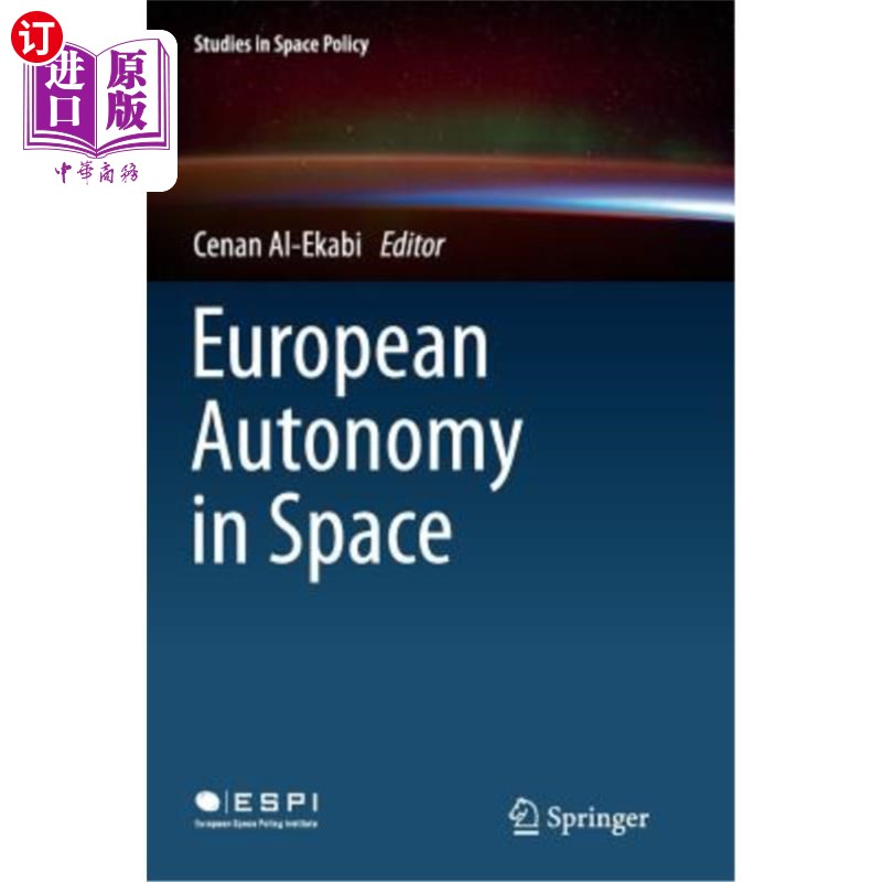 海外直订European Autonomy in Space欧洲空间自治