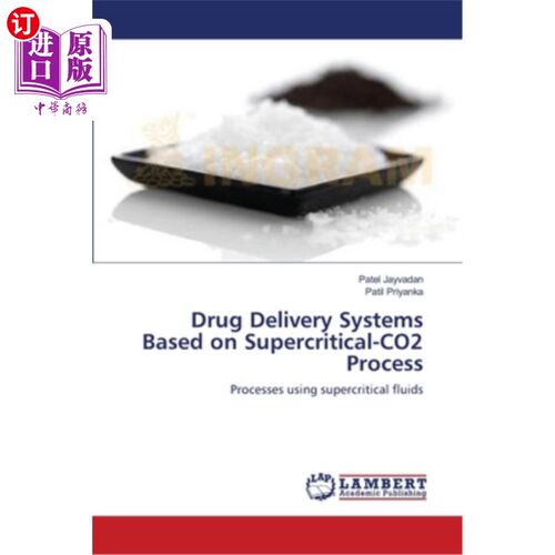 海外直订医药图书Drug Delivery Systems Based on Supercritical-CO2 Process 基于超临界CO2过程的药物释放系统