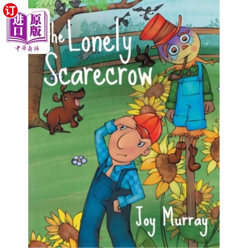海外直订the lonely scarecrow 孤独的稻草人