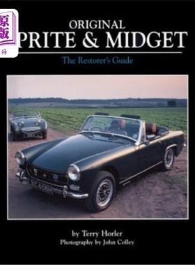 海外直订Original Sprite & Midget: The Restorer's Guide 原版精灵与侏儒:修复者指南