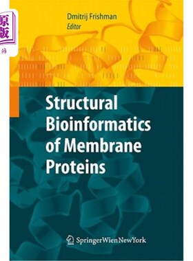 海外直订Structural Bioinformatics of Membrane Proteins 膜蛋白的结构生物信息学