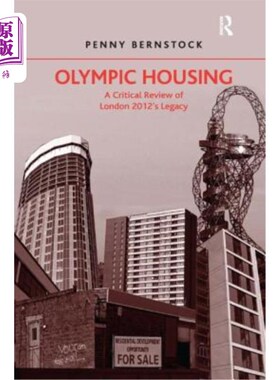 海外直订Olympic Housing: A Critical Review of London 2012's Legacy 奥运会住房：对2012年伦敦遗产的评论