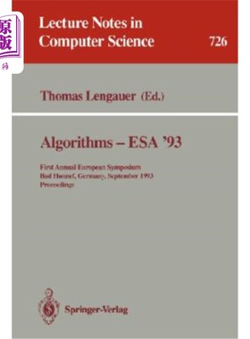 海外直订Algorithms - ESA '93: First Annual European Symposium, Bad Honnef, Germany, Sept 算法——1993年欧洲航天局：