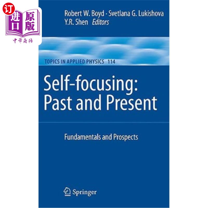 海外直订Self-Focusing: Past and Present: Fundamentals and Prospects