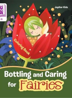 海外直订Bottling and Caring for Fairies Coloring Book 装瓶和照顾仙女彩绘书