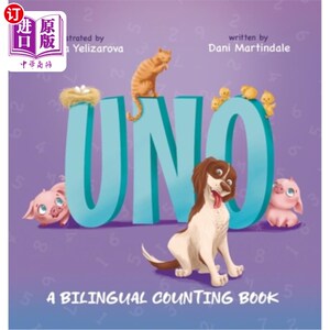海外直订Uno: A Bilingual Counting Book 乌诺：一本双语计数书