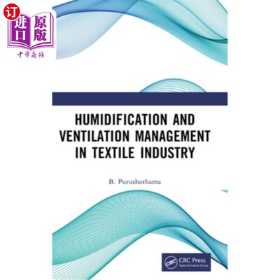 海外直订Humidification and Ventilation Management in Textile Industry Humidification and Ventilatio
