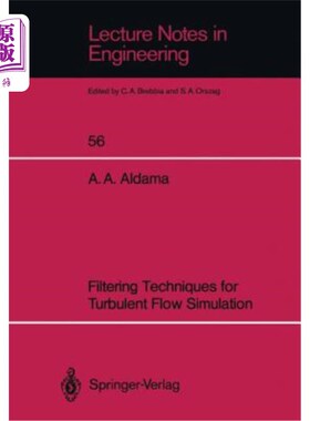 海外直订Filtering Techniques for Turbulent Flow Simulation 湍流模拟中的滤波技术