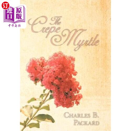 海外直订The Crepe Myrtle 桃金娘绉