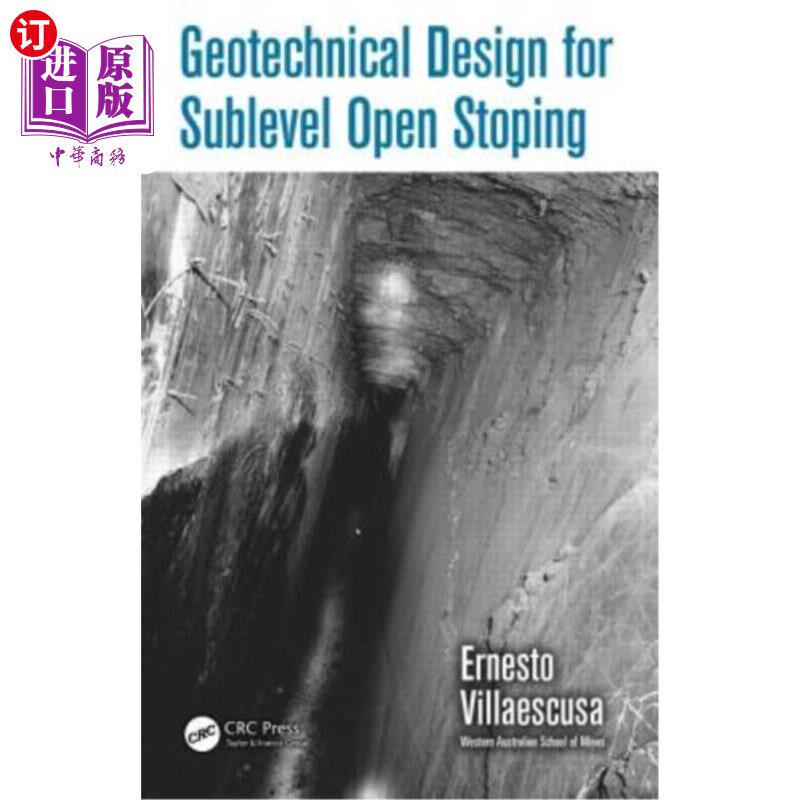 海外直订Geotechnical Design for Sublevel Open Stoping 分段空场回采岩土工程设计