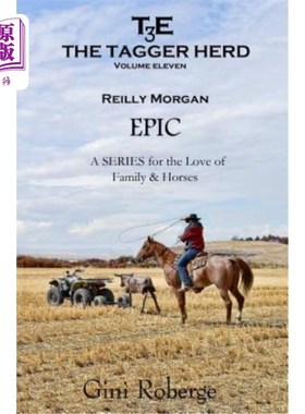 海外直订The Tagger Herd: Epic: Reilly Morgan 泰格牧群：史诗：雷利摩根