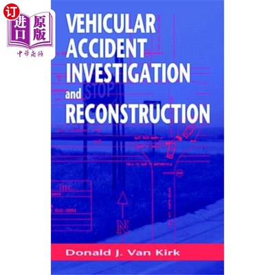 海外直订Vehicular Accident Investigation and Reconstruct... 交通事故调查与重建