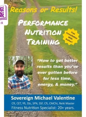 海外直订医药图书Performance Nutrition Training: How to Get Better Resuts Than You've Ever Gotten 绩效营养培训：如何