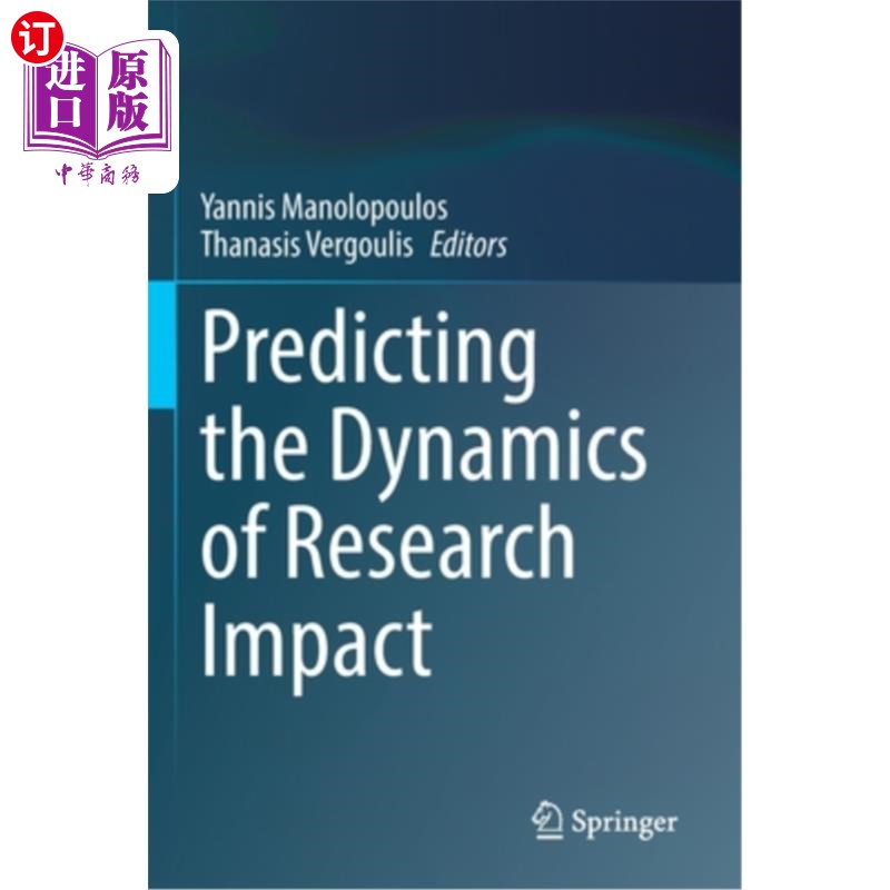 海外直订Predicting the Dynamics of Research Impact 预测研究影响的动态