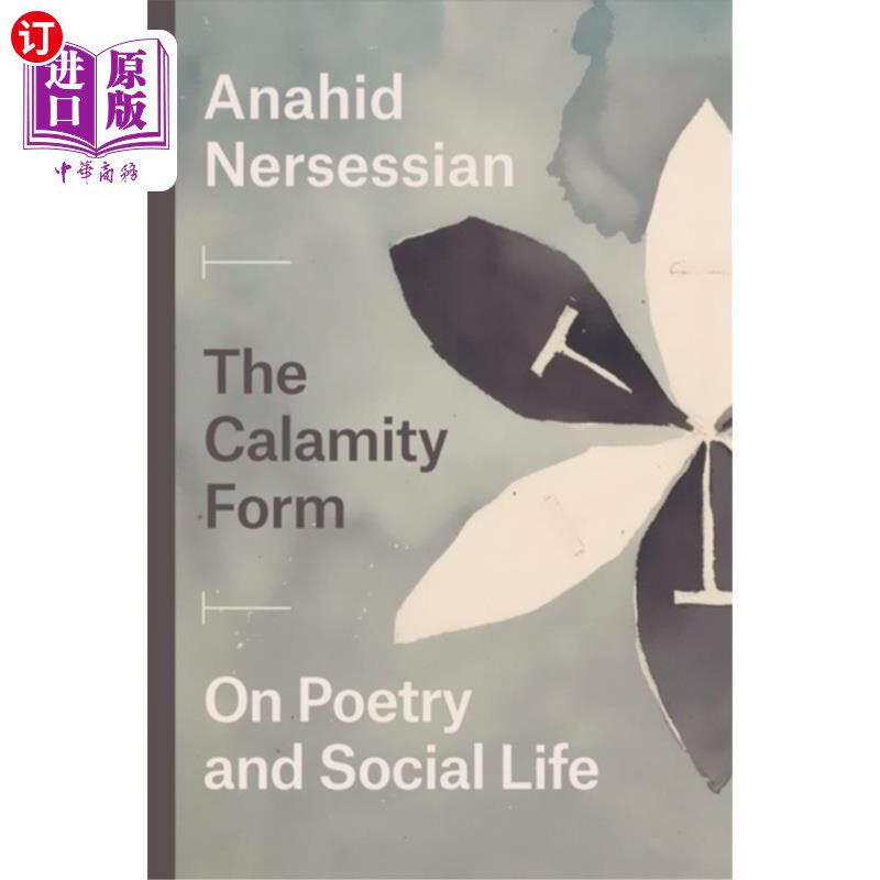 海外直订Calamity Form - On Poetry and Social Life 灾难形式-论诗歌与社会生活