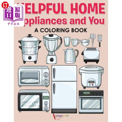 海外直订Helpful Home Appliances and You a Coloring Book 有用的家电和你的涂色书