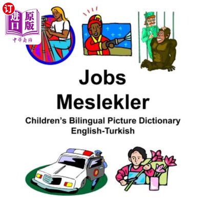 海外直订English-Turkish Jobs/Meslekler Children's Bilingual Picture Dictionary 英语土耳其语工作/梅斯勒克勒儿童双语