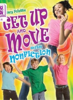 海外直订Get Up and Move with Nonfiction Grades 4-8 与4-8年级的非虚构作品一起行动起来