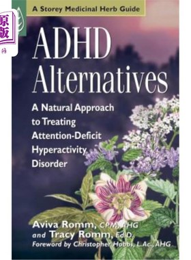 海外直订ADHD Alternatives: A Natural Approach to Treating Attention-Deficit Hyperactivit ADHD替代疗法：治疗注意力缺
