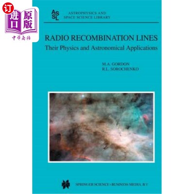 海外直订Radio Recombination Lines: Their Physics and Astronomical Applications 无线电重组线:其物理和天文应用