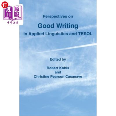 海外直订Perspectives on Good Writing in Applied Linguistics and Tesol 应用语言学和英语教学中良好写作的观点