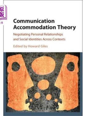 海外直订Communication Accommodation Theory 沟通住宿理论