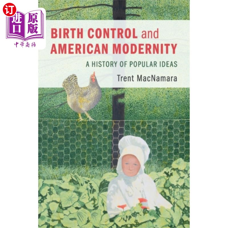 海外直订Birth Control and American Modernity 计划生育与美国现代性