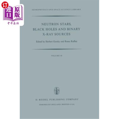 海外直订Neutron Stars, Black Holes and Binary X-Ray Sources 中子星，黑洞和双x射线源
