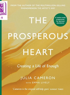 预售 富足的心 创造富足的生活 茱莉亚 卡梅隆 The Prosperous Heart 英文原版 Julia Cameron【中商原版】