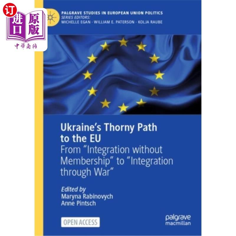 海外直订Ukraine’s Thorny Path to the EU 乌克兰通往欧盟的荆棘之路