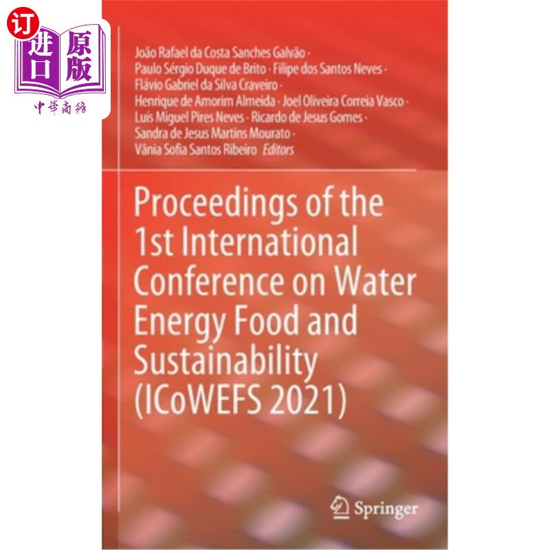 海外直订Proceedings of the 1st International Conference on Water Energy Food and Sustain 第一届水、能源、食品和可持